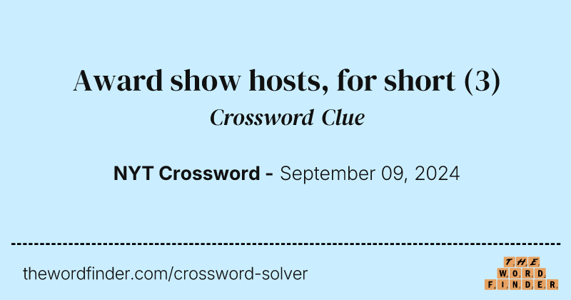 Award show hosts, for short crossword clue image