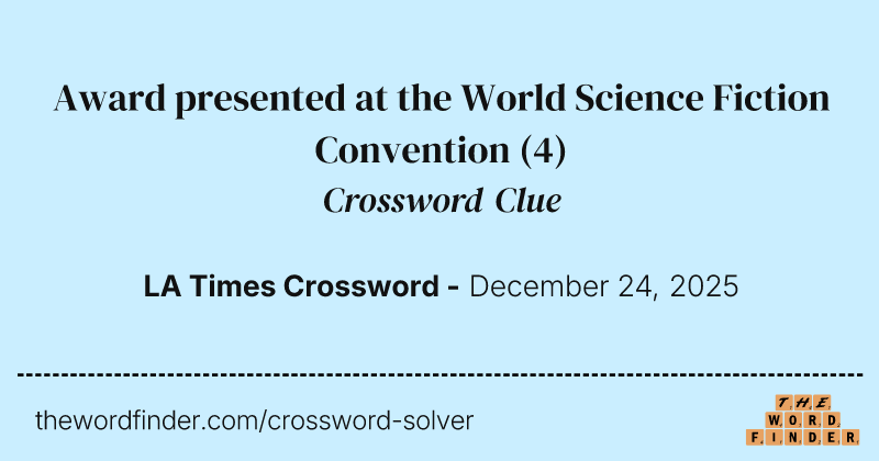 Award presented at the World Science Fiction Convention crossword clue image