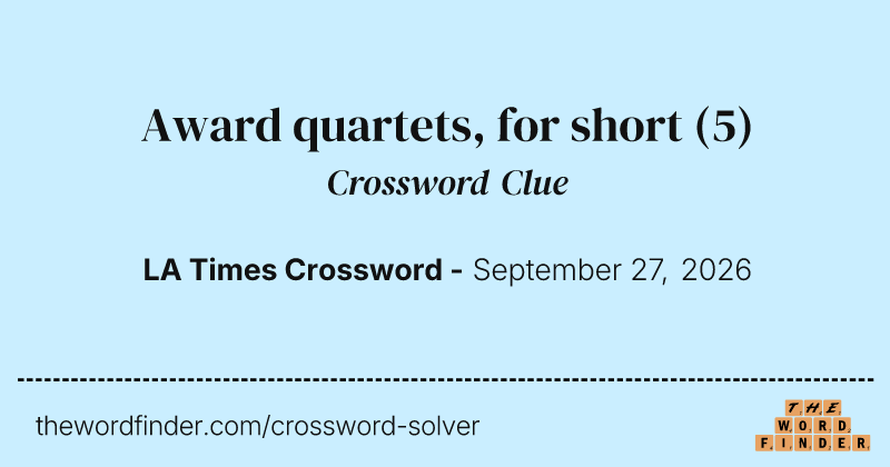 Award quartets, for short crossword clue image