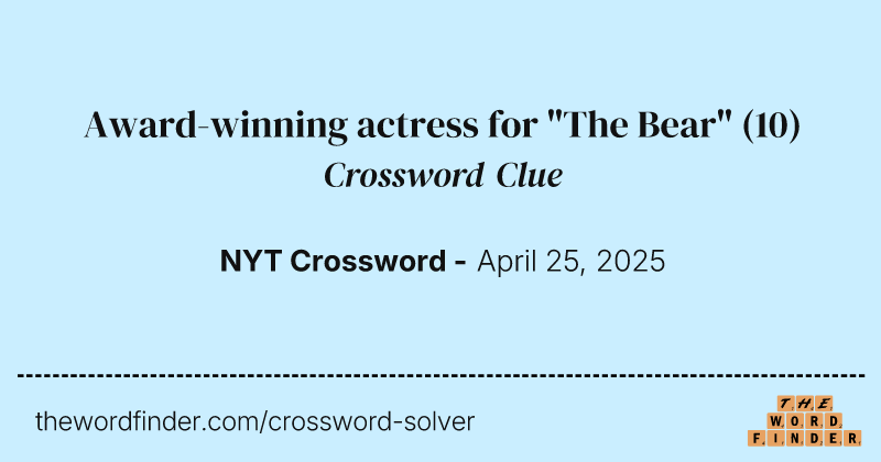 Award-winning actress for "The Bear" crossword clue image