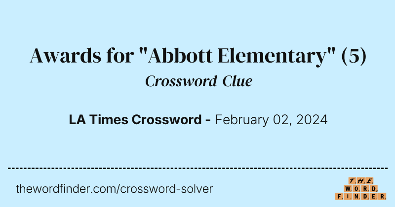 Awards for "Abbott Elementary" crossword clue image
