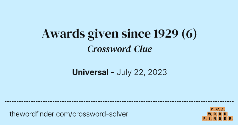 Awards given since 1929 crossword clue image