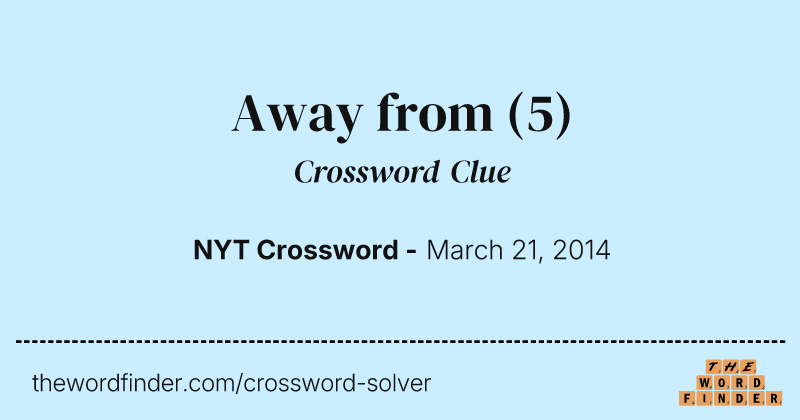 Away from crossword clue image