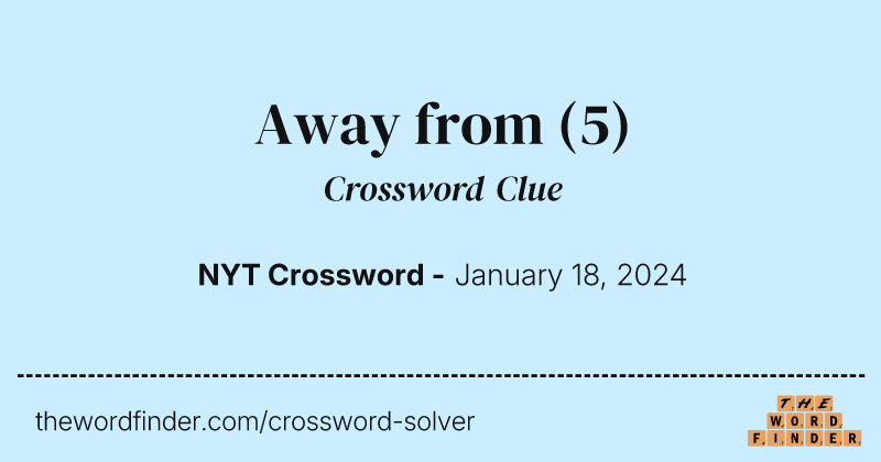 Away from crossword clue image