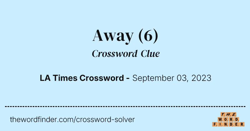 Away crossword clue image