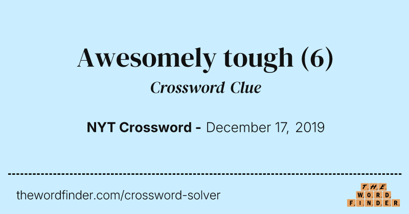 Awesomely tough crossword clue image
