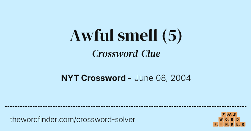 Awful smell crossword clue image