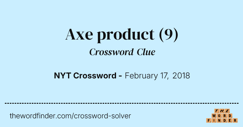 Axe product crossword clue image