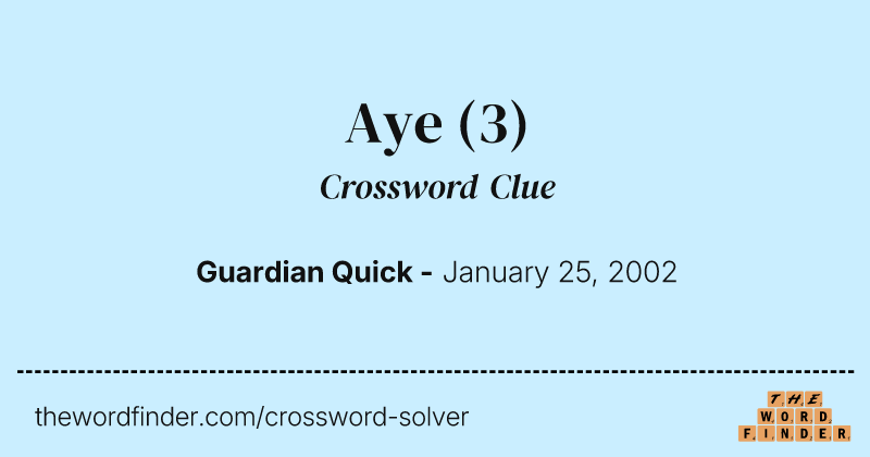 Aye crossword clue image