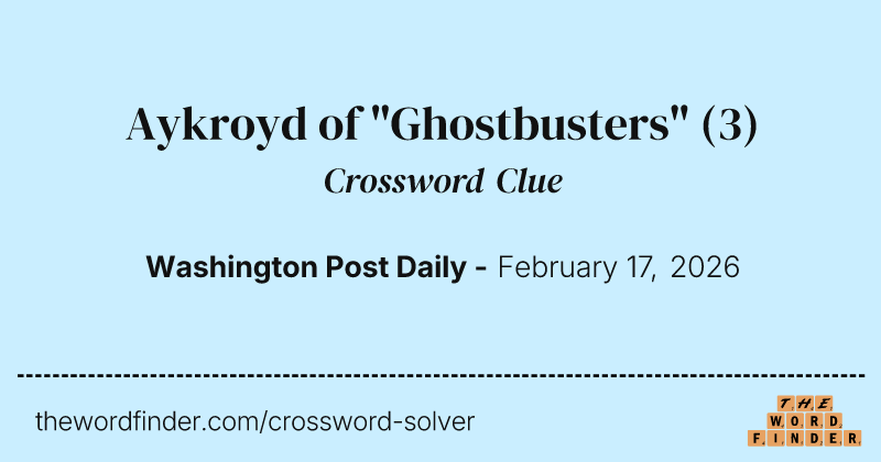 Aykroyd of "Ghostbusters" crossword clue image