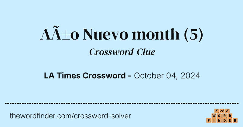 Año Nuevo month crossword clue image