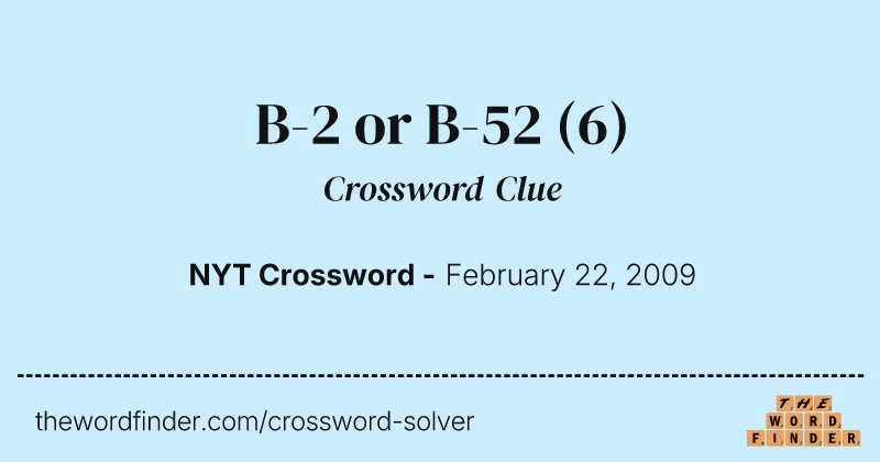B-2 or B-52 crossword clue image