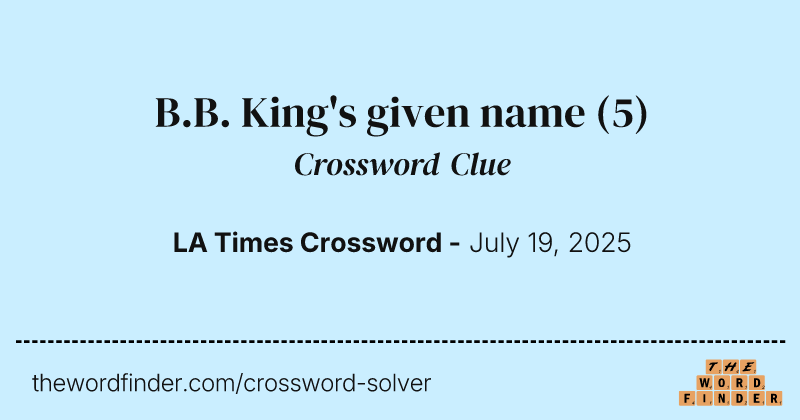 B.B. King's given name crossword clue image
