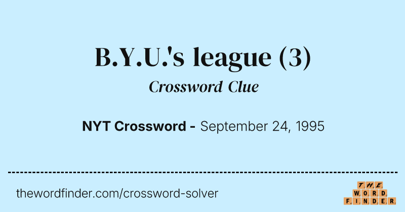 B.Y.U.'s league crossword clue image
