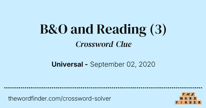 B&O and Reading crossword clue image