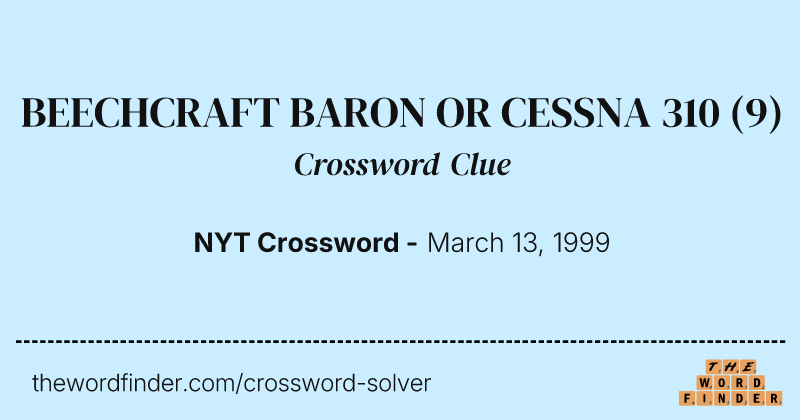 BEECHCRAFT BARON OR CESSNA 310 crossword clue image