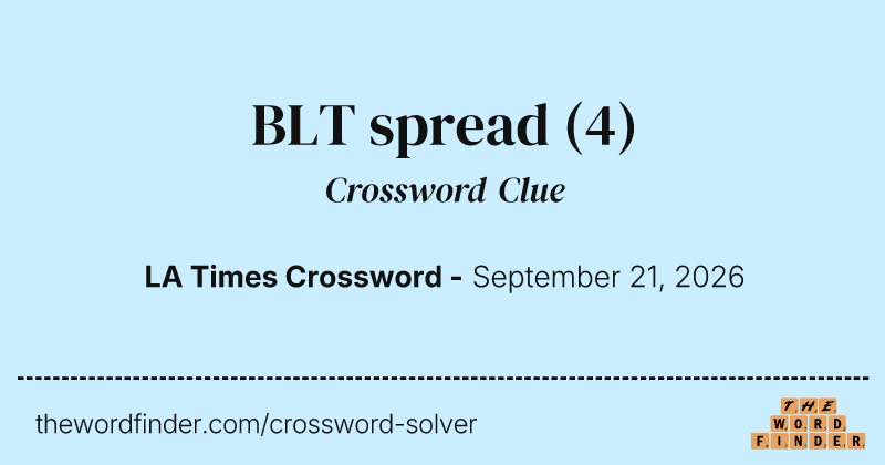 BLT spread crossword clue image
