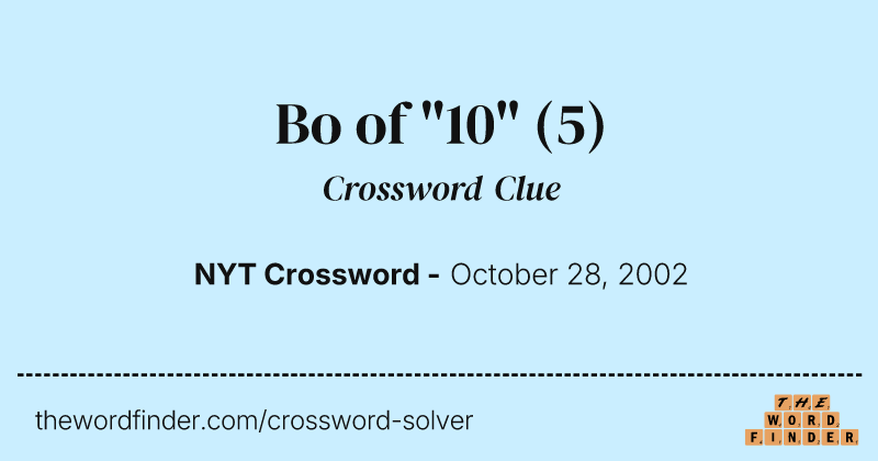 Bo of "10" crossword clue image
