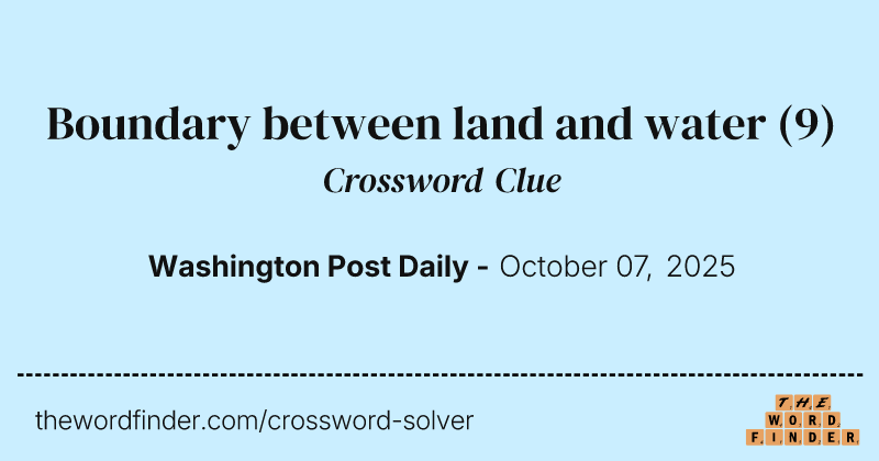 Boundary between land and water crossword clue image