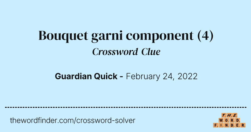 Bouquet garni component crossword clue image