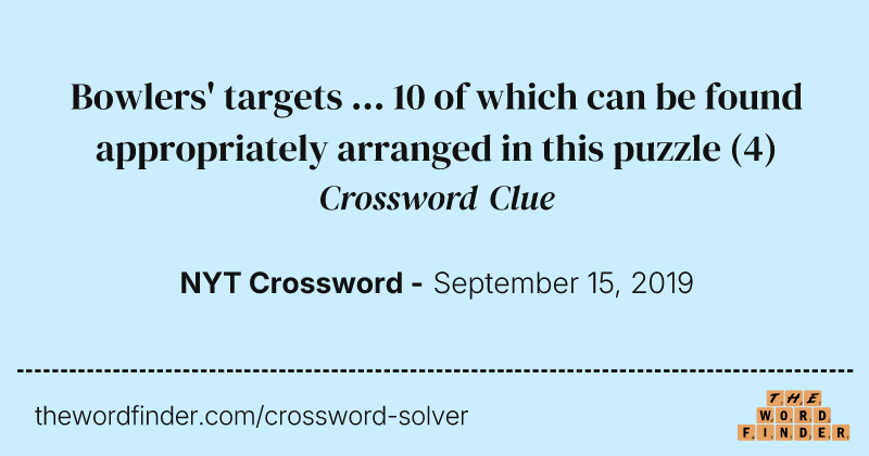 Bowlers' targets ... 10 of which can be found appropriately arranged in this puzzle crossword clue image