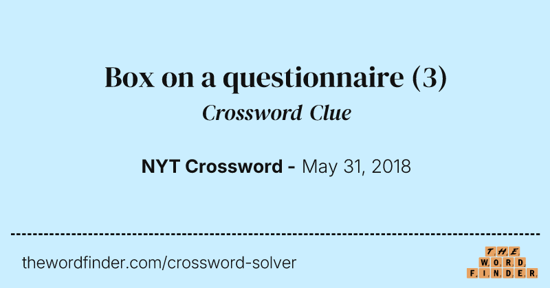 Box on a questionnaire crossword clue image
