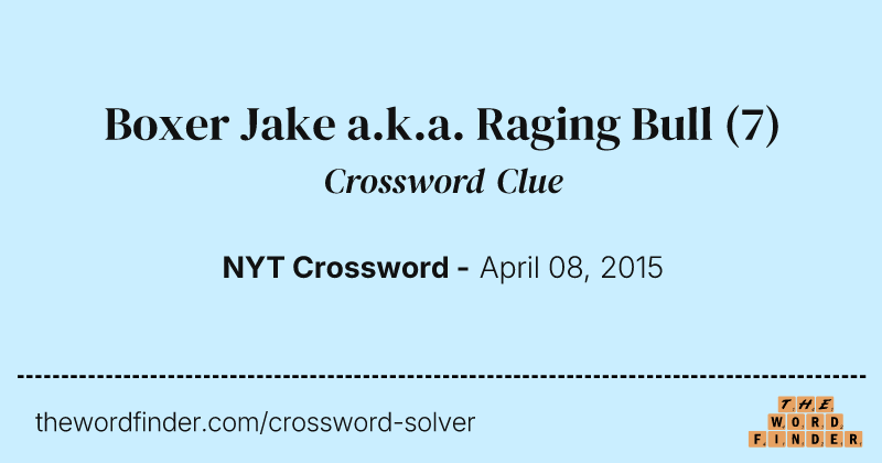 Boxer Jake a.k.a. Raging Bull crossword clue image