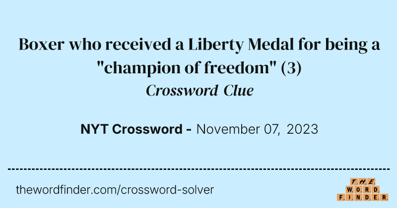Boxer who received a Liberty Medal for being a "champion of freedom" crossword clue image