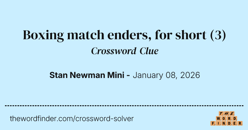 Boxing match enders, for short crossword clue image