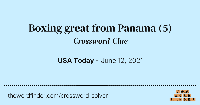 Boxing great from Panama crossword clue image
