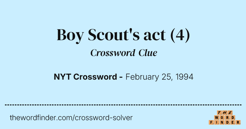 Boy Scout's act crossword clue image