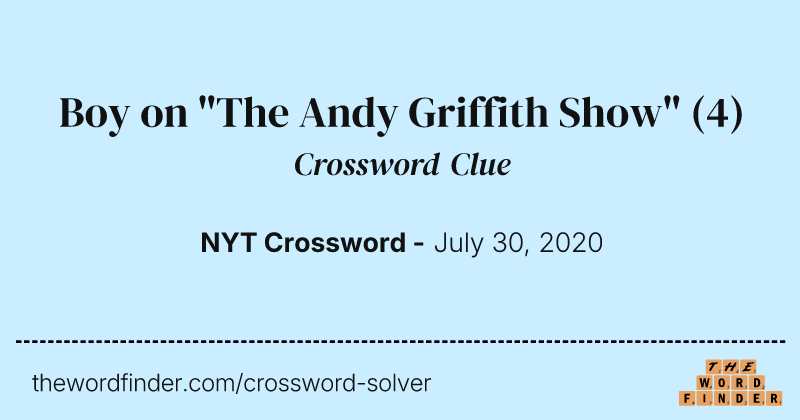 Boy on "The Andy Griffith Show" crossword clue image