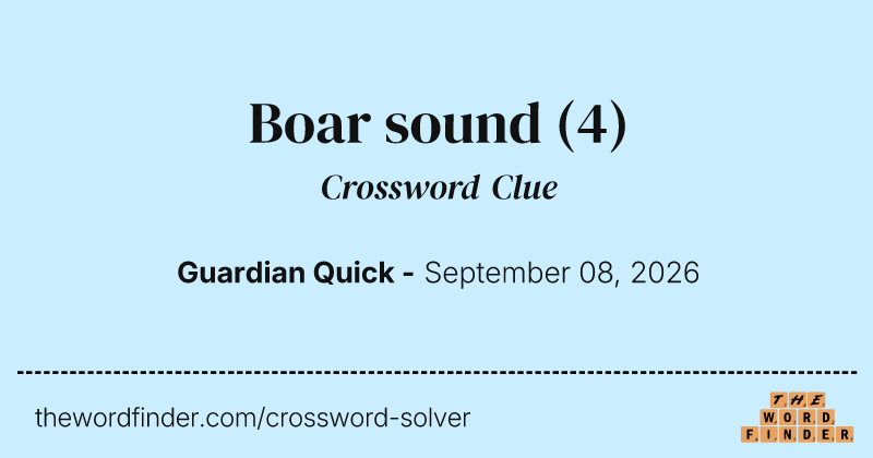 Boar sound crossword clue image