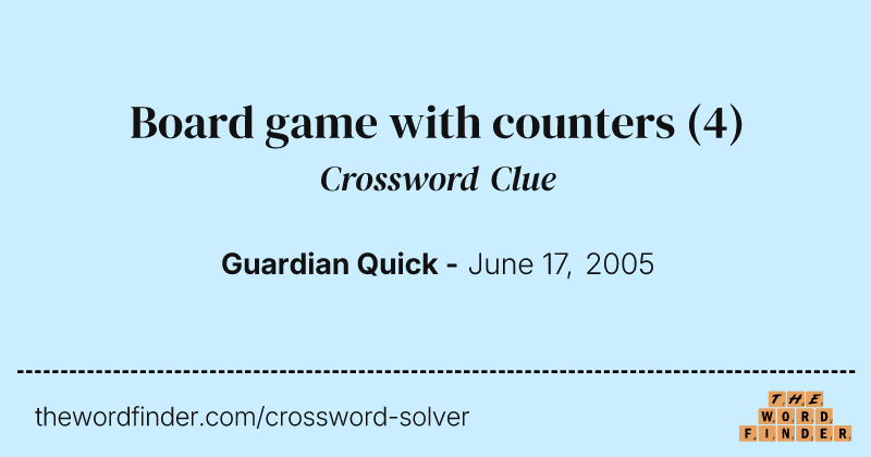 Board game with counters crossword clue image