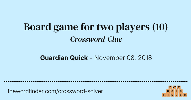 Board game for two players crossword clue image