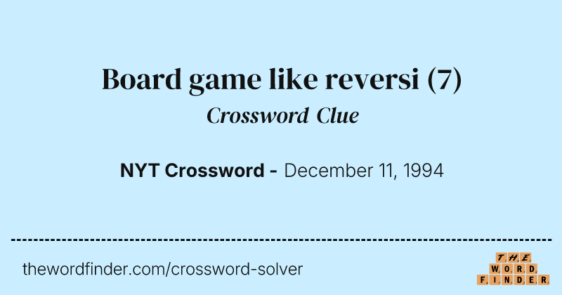 Board game like reversi crossword clue image
