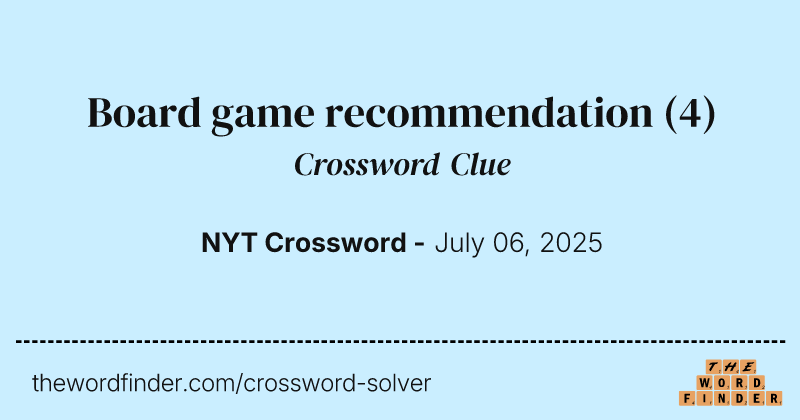 Board game recommendation crossword clue image
