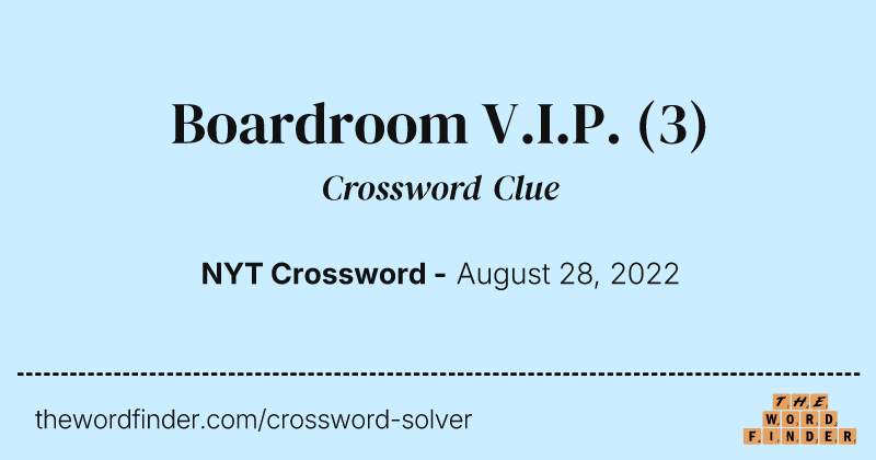 Boardroom V.I.P. crossword clue image