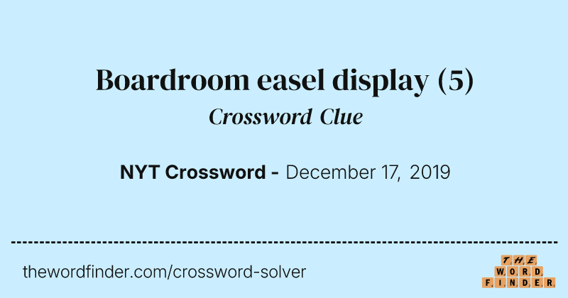 Boardroom easel display crossword clue image