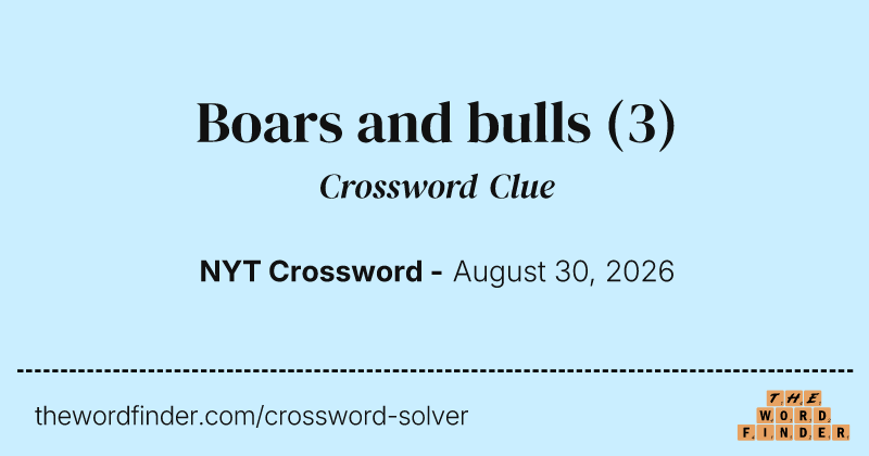 Boars and bulls crossword clue image