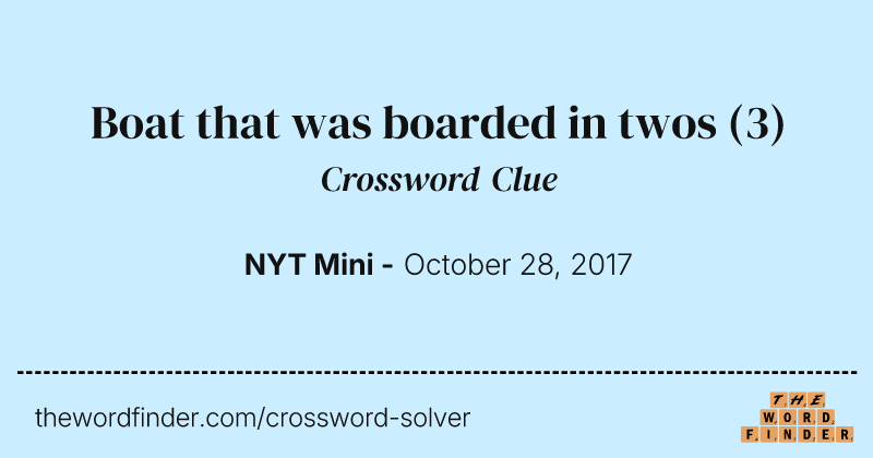 Boat that was boarded in twos crossword clue image