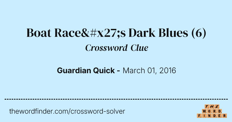Boat Race's Dark Blues crossword clue image