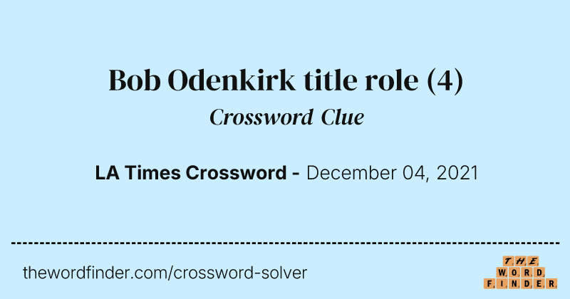 Bob Odenkirk title role crossword clue image