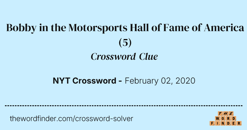 Bobby in the Motorsports Hall of Fame of America crossword clue image