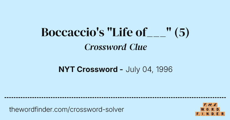 Boccaccio's "Life of___" crossword clue image