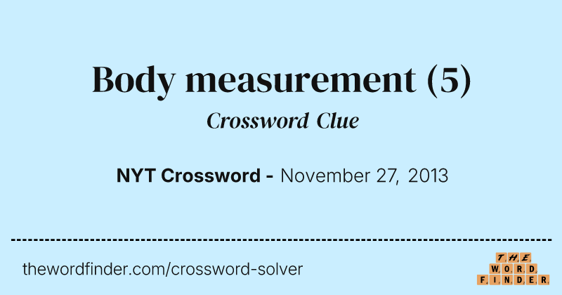 Body measurement crossword clue image