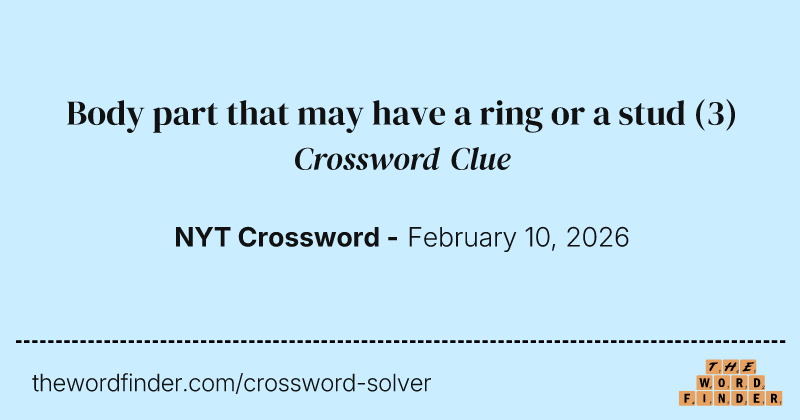 Body part that may have a ring or a stud crossword clue image