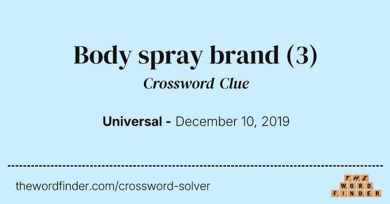 Body spray brand crossword clue image