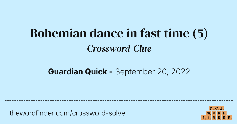 Bohemian dance in fast time crossword clue image