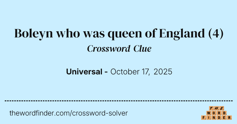 Boleyn who was queen of England crossword clue image